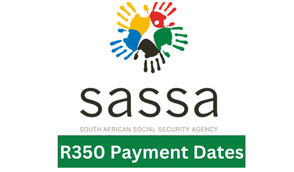 Sassa Status Check R350 payment Dates Sassa Status Check R350 payment Dates